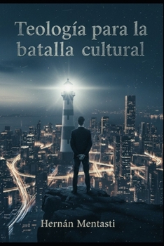 Paperback Teología para la batalla cultural: Edición divulgación [Spanish] Book