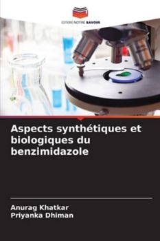 Paperback Aspects synthétiques et biologiques du benzimidazole [French] Book