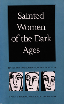 Paperback Sainted Women of the Dark Ages Book