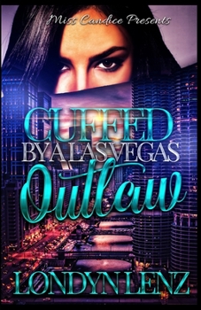 Paperback Cuffed By A Las Vegas Outlaw Book