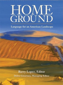 Hardcover Home Ground: Language for an American Landscape Book