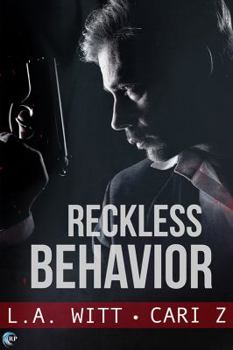Reckless Behavior - Book #3 of the Bad Behavior
