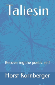 Paperback Taliesin: Recovering the poetic self Book