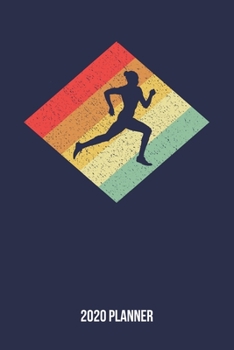 2020 Planner: Retro Vintage 80s Run Weekly & Monthly Planner 2020 - 52 Week Calendar 6 x 9 Organizer - Gift for Runners And Joggers