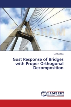 Paperback Gust Response of Bridges with Proper Orthogonal Decomposition Book