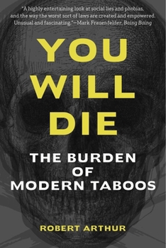 Paperback You Will Die: The Burden of Modern Taboos Book