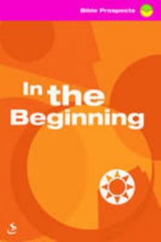 Paperback In the Beginning (Bible Prospects) Book