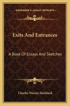 Paperback Exits And Entrances: A Book Of Essays And Sketches Book