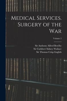 Paperback Medical Services. Surgery of the War; Volume 2 Book