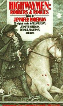 Highwaymen: Robbers and Rogues - Book  of the Mask and Dagger