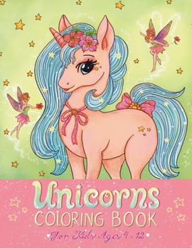 Paperback Unicorns: A Magical, Adorable, and Big Coloring Book for Kids Book