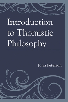 Paperback Introduction to Thomistic Philosophy Book