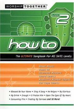 Paperback How to - Vol. 2: The Ultimate Songbook for All Skill Levels Book