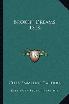 Paperback Broken Dreams (1873) Book