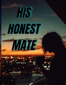 Paperback His Honest Mate Book