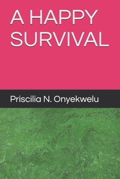 Paperback A Happy Survival Book