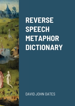 Paperback Reverse Speech Metaphor Dictionary Book