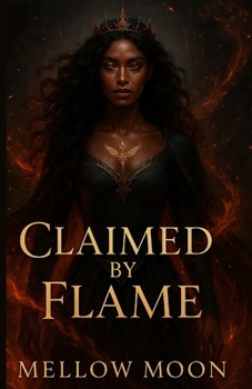 Paperback Claimed by Flame: Dragon Thorne book 1 Book