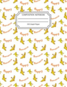 Paperback Composition Notebook 5x5 Graph Paper: Happy Banana Notebook 8.5 X11 Inches Blank Lined Writing Book