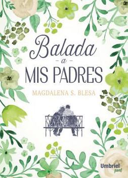 Paperback Balada a MIS Padres [Spanish] Book