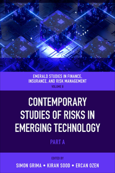 Hardcover Contemporary Studies of Risks in Emerging Technology Book
