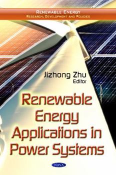 Hardcover Renewable Energy Applications in Power Systems Book