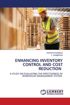 Enhancing Inventory Control and Cost Reduction