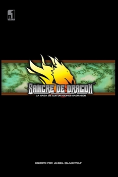 Paperback Sangre de Dragón: La Saga de los Dragones Sagrados 1 [Spanish] Book