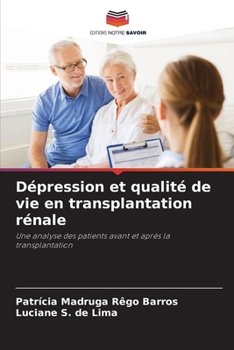 Paperback Dépression et qualité de vie en transplantation rénale [French] Book