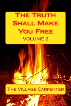 Paperback The Truth Shall Make You Free Volume 2 Book