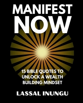 Paperback Manifest Now: Transforming Mindset Through Faith Book