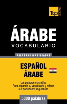 Paperback Vocabulario Español-Árabe Egipcio - 5000 palabras más usadas [Spanish] Book