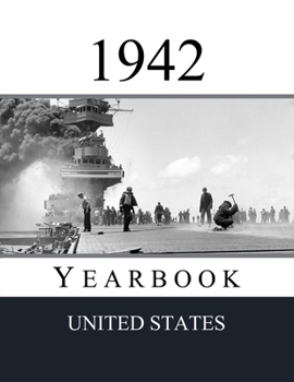 Paperback 1942 US Yearbook: Original book full of facts and figures from 1942 - Unique birthday gift / present idea. Book