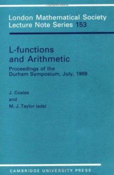 L-Functions and Arithmetic - Book #153 of the London Mathematical Society Lecture Note