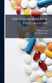 Hardcover The Edinburgh New Dispensatory Book