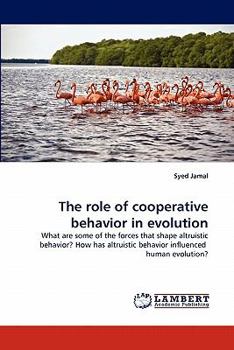 Paperback The Role of Cooperative Behavior in Evolution Book