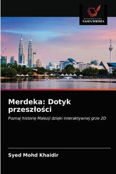 Paperback Merdeka: Dotyk przeszlo&#347;ci [Polish] Book