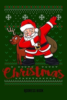 Christmas: Santa Claus / Adress Book / Phone & contact book -All contacts at a glance - 120 pages in alphabetical order / size 6x9  (A5)