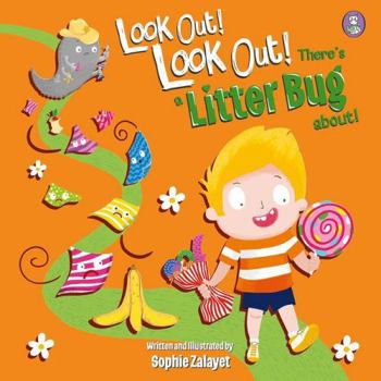 Paperback Rily Publications Ltd Look Out! Look Out! Theres a Litter Bug About!. Book