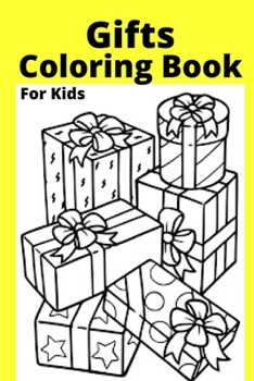 Paperback Gifts Coloring Book For Kids: Ages 4-8 [Large Print] Book