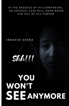 Paperback You Won't See Anymore .An Unusual Case - Thriller Story 2021 Book