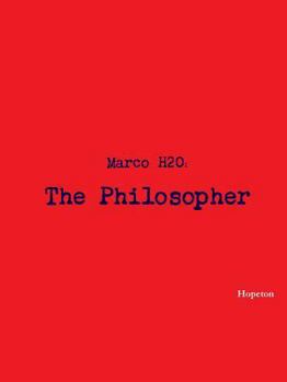 Paperback Marco H2O: The Philosopher Book
