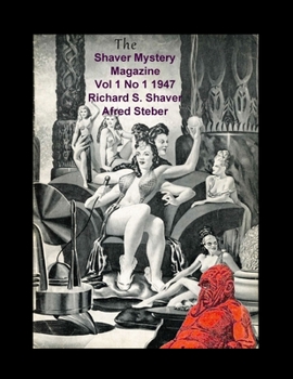 Paperback The Shaver Mystery Magazine Vol 1 No 1 1947 Book