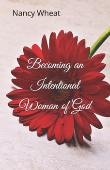 Paperback Becoming an Intentional Woman of God Book