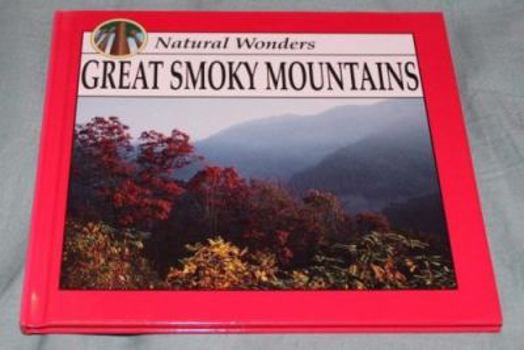 Library Binding Great Smoky Mountains (Natural Wonders) Book