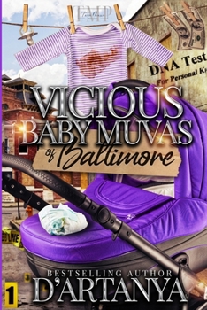 Paperback Vicious Baby Muvas of Baltimore Book