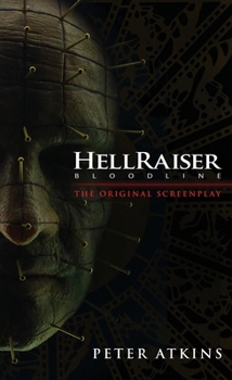 Paperback Hellraiser: Bloodline - The Original Screenplay Book