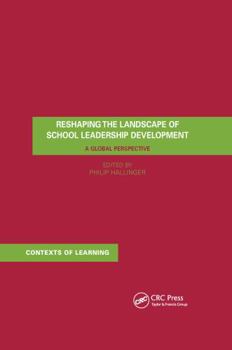 Paperback Reshaping the Landscape of School Leadership Development: A Global Perspective Book