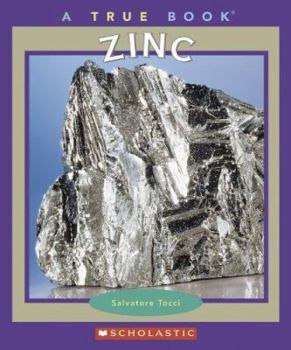 Zinc - Book  of the A True Book