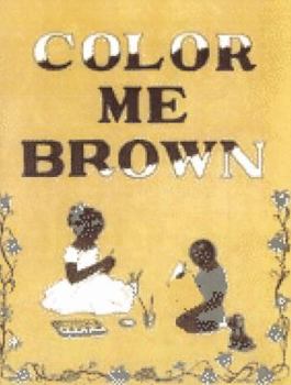 Paperback Color Me Brown: Story Coloring Book